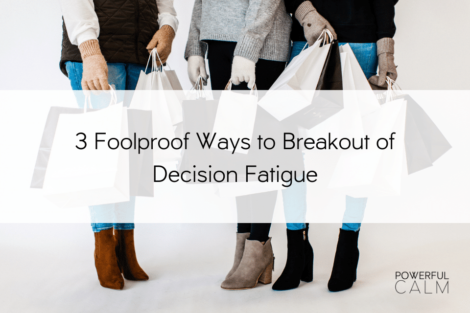decision fatigue blog post