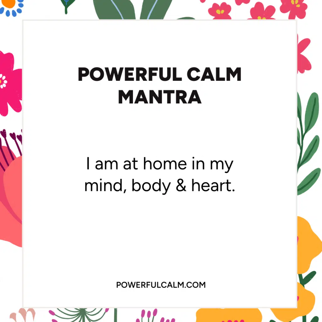 Mantras break free from stress eating quote card with colorful flower background. powerfulcalm.com