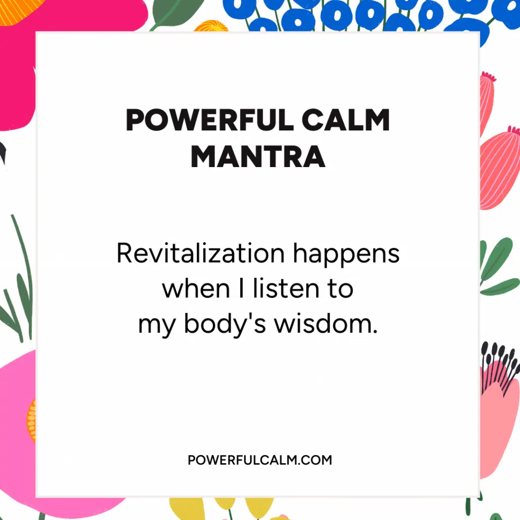 Mantras quote card with colorful flower background. powerfulcalm.com